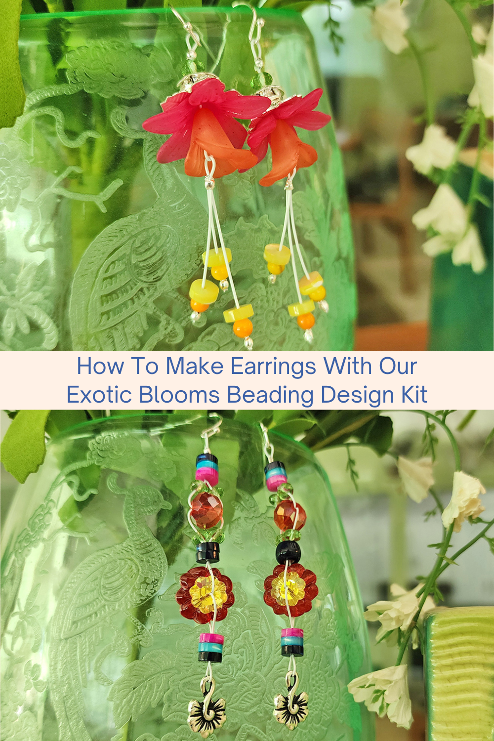 How To Make Earrings With Our Exotic Blooms Beading Design Kit Collage