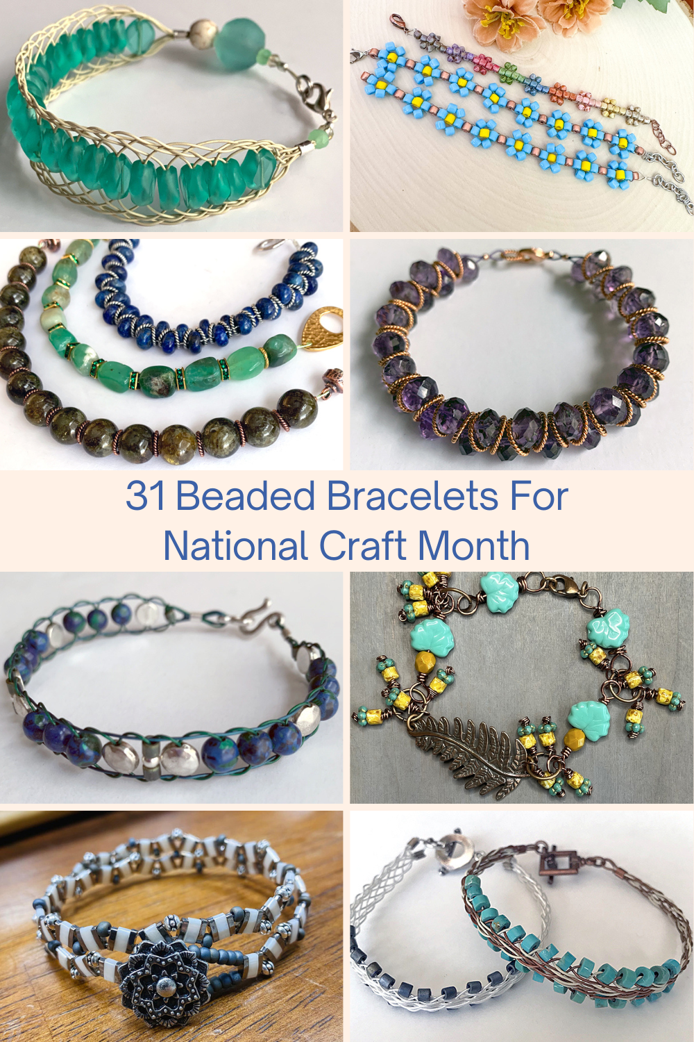 31 Beaded Bracelets For National Craft Month Collage