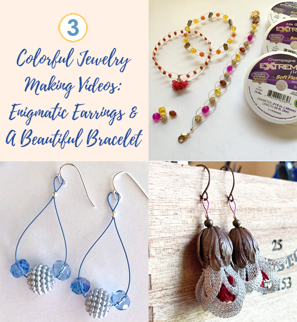 3 Colorful Jewelry Making Videos: Enigmatic Earrings And A Beautiful Bracelet