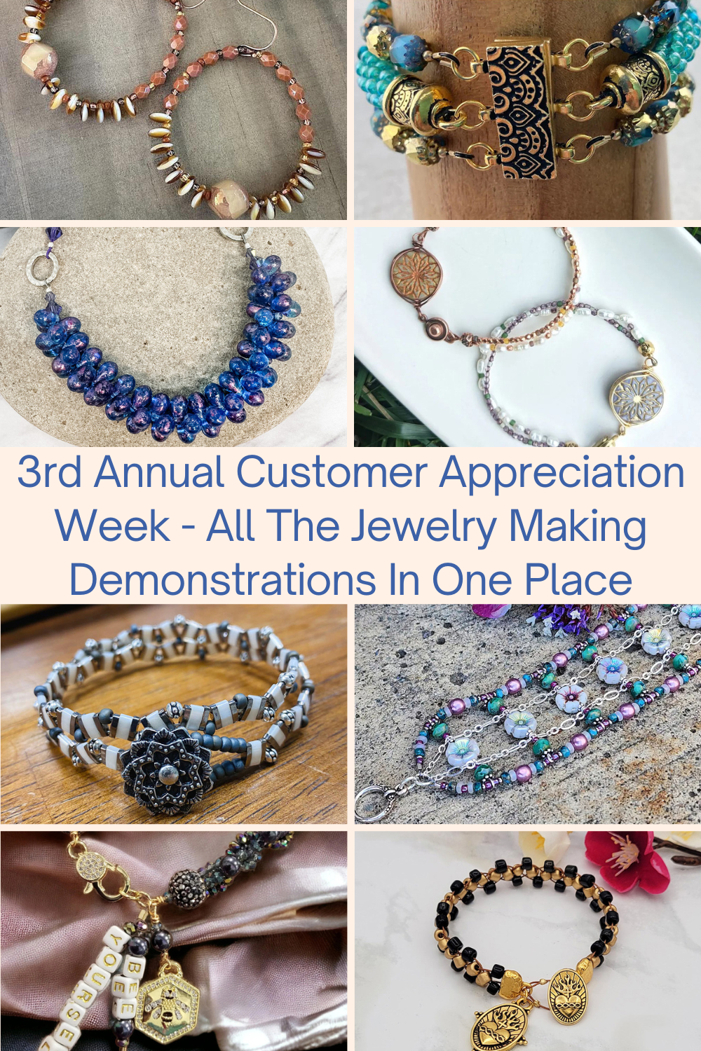 3rd Annual Customer Appreciation Week - All The Jewelry Making Demonstrations In One Place Collage