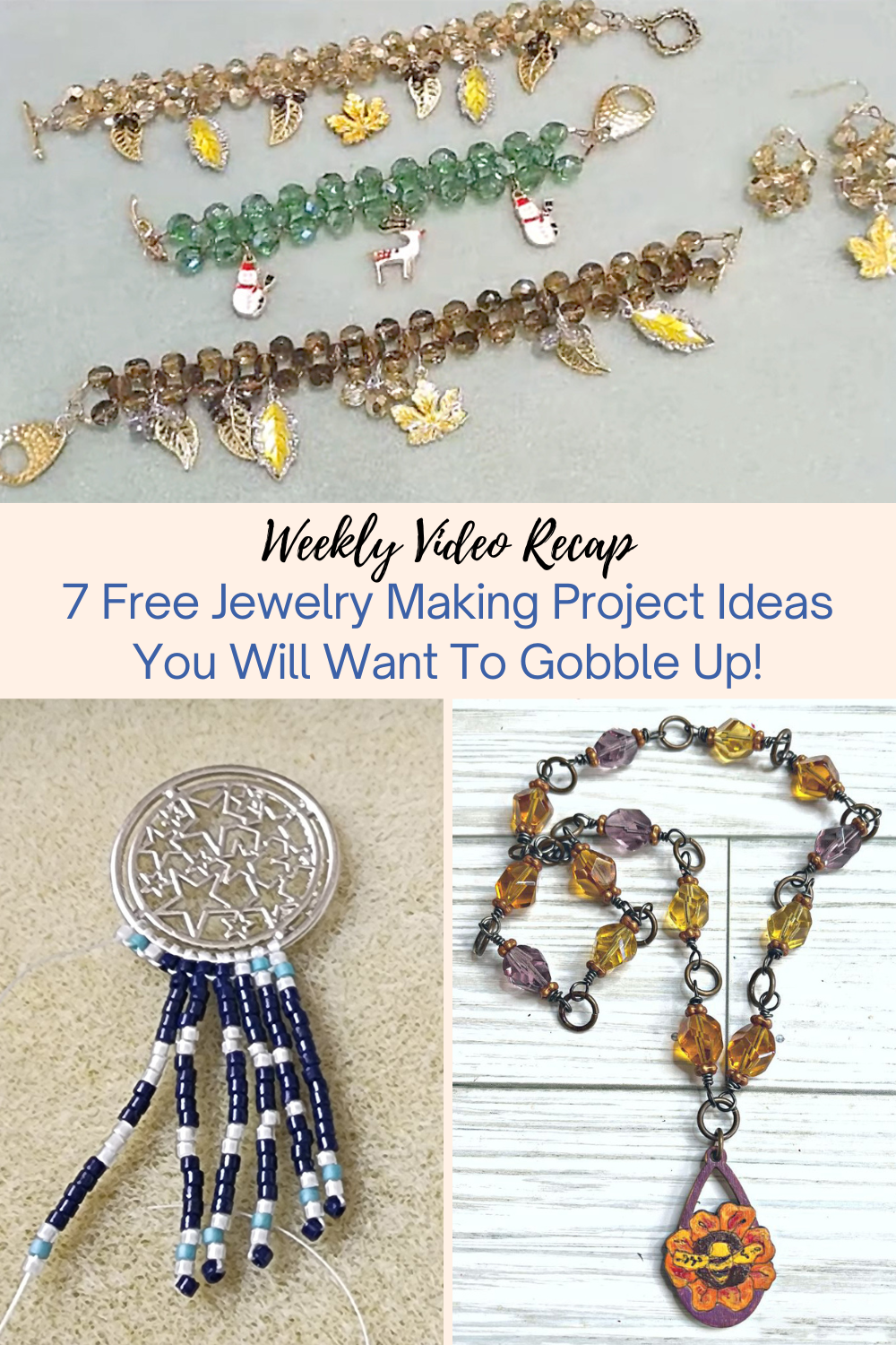 7 Free Jewelry Making Project Ideas You Will Want To Gobble Up Collage