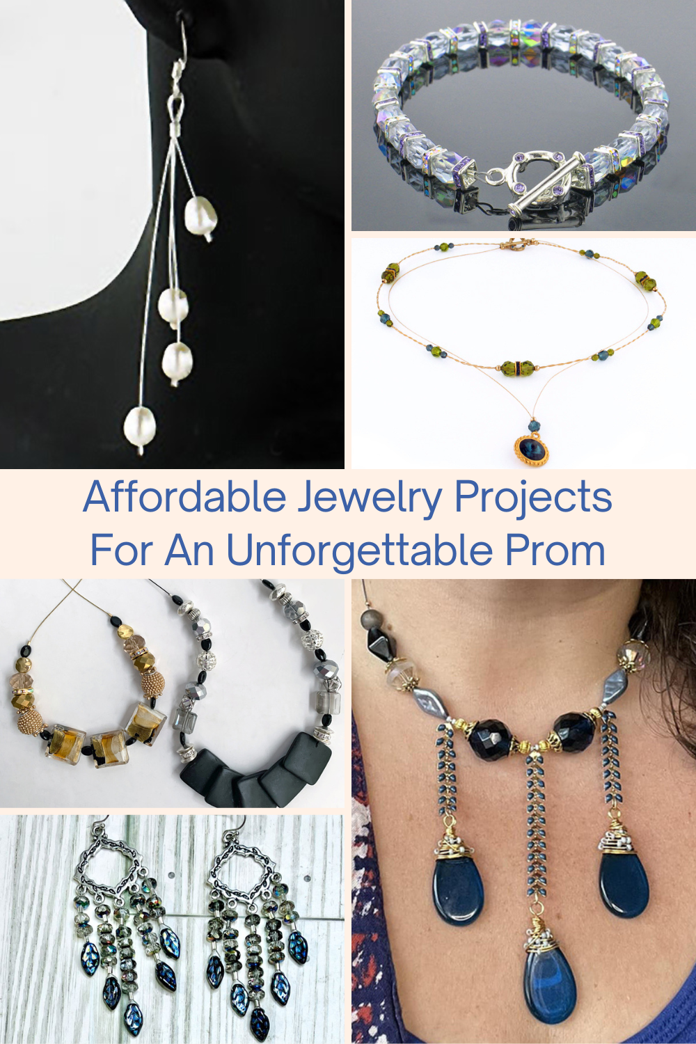 Affordable Jewelry Projects For An Unforgettable Prom Collage
