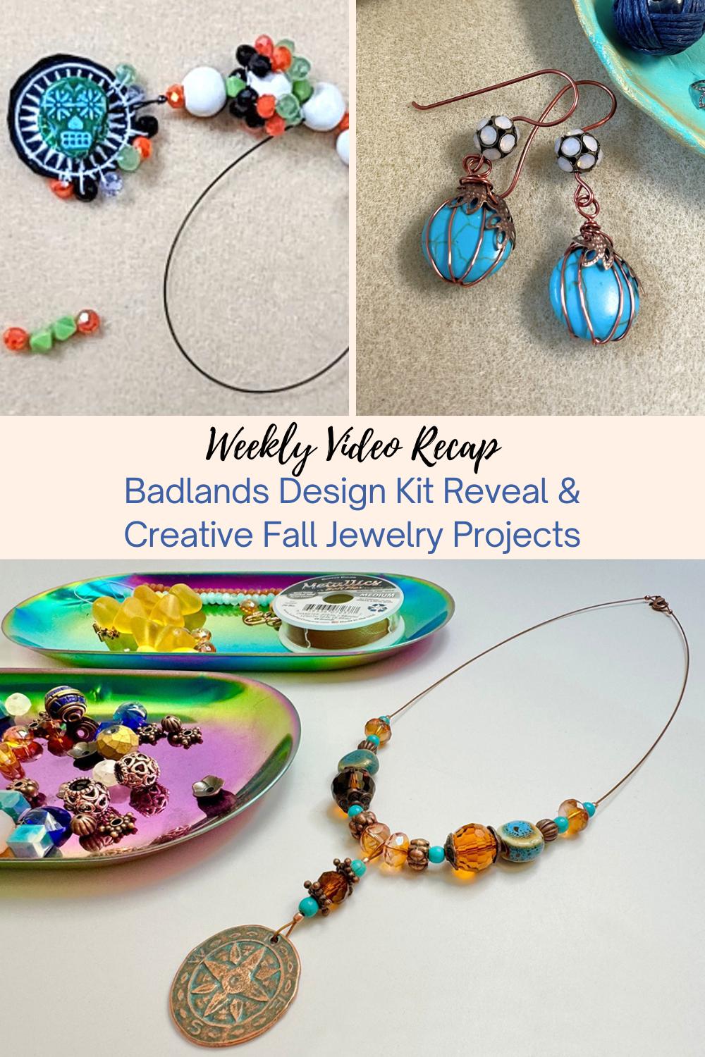 Badlands Design Kit Reveal & Creative Fall Jewelry Projects Collage