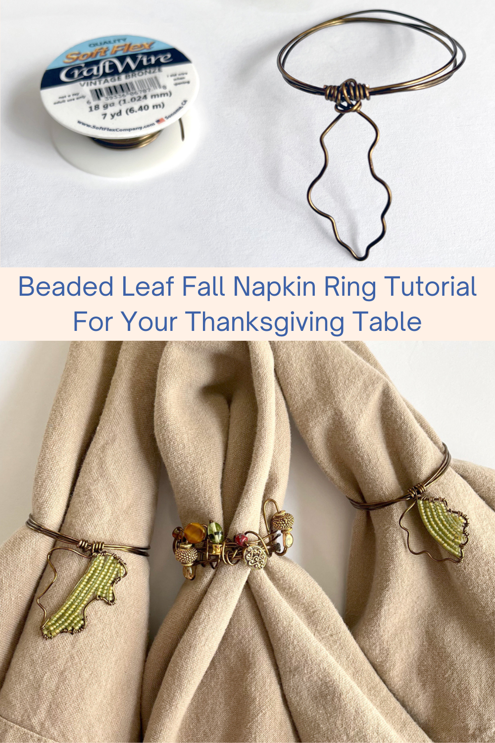 Beaded Leaf Fall Napkin Ring Tutorial For Your Thanksgiving Table Collage
