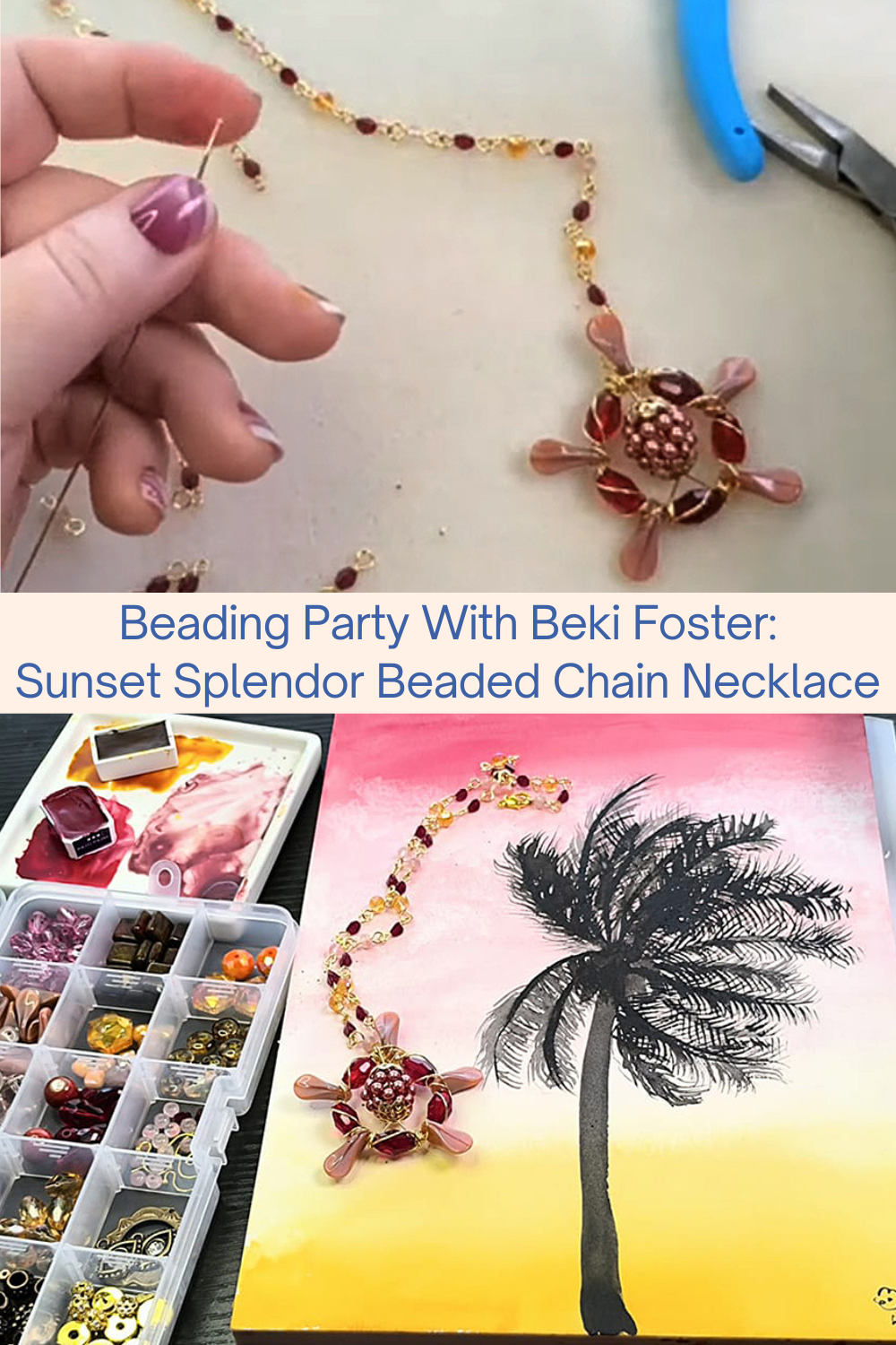 Beading Party With Beki Foster Sunset Splendor Beaded Chain Necklace Collage