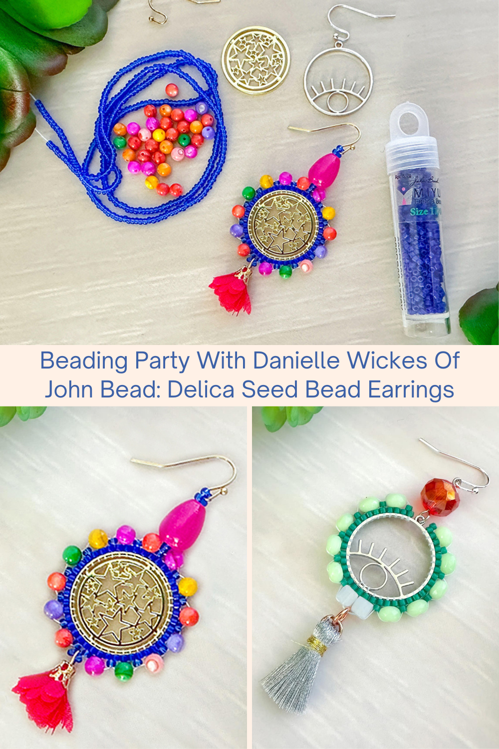 Beading Party With Danielle Wickes Of John Bead Delica Seed Bead Earrings Collage