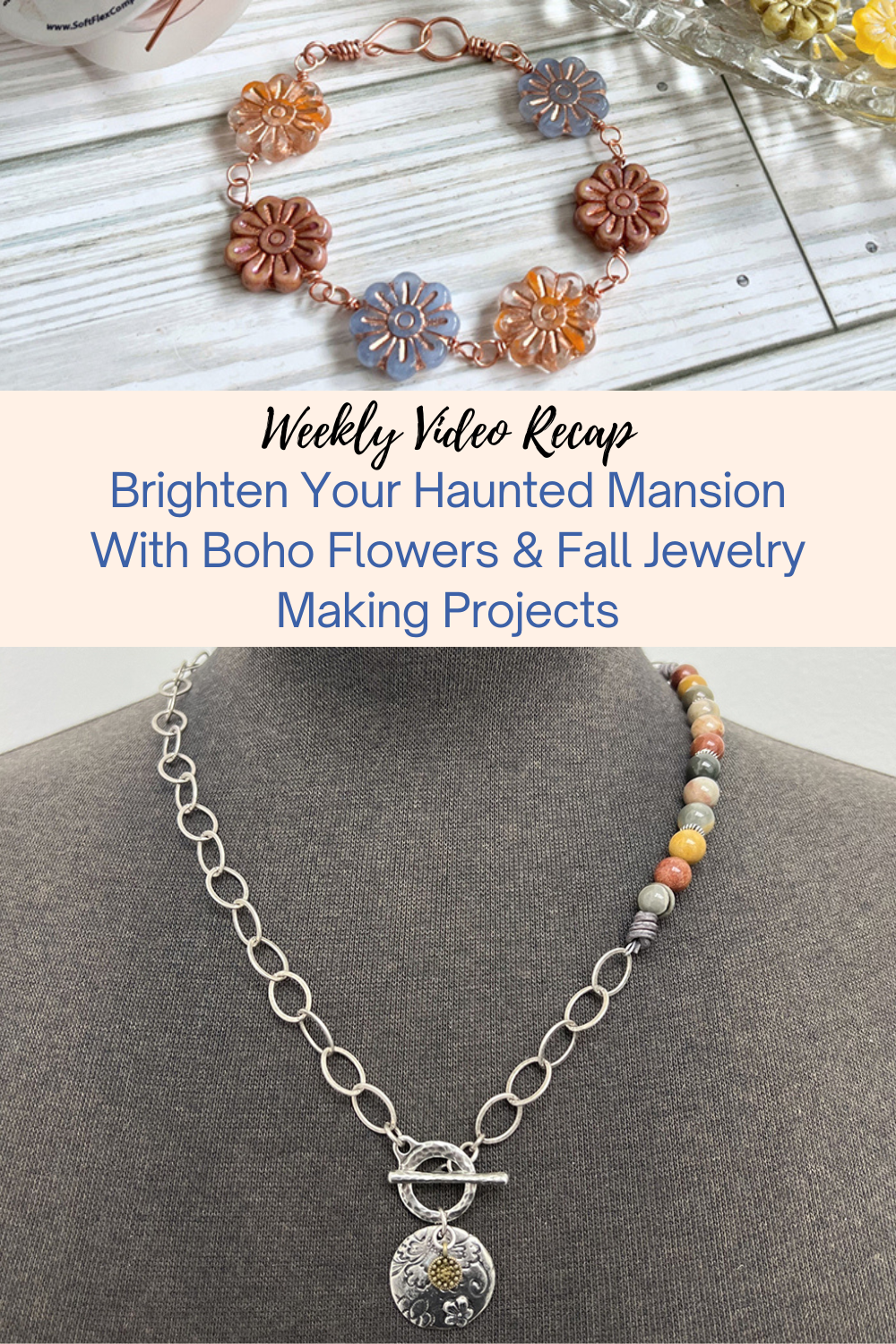 Brighten Your Haunted Mansion With Boho Flowers & Fall Jewelry Making Projects Collage