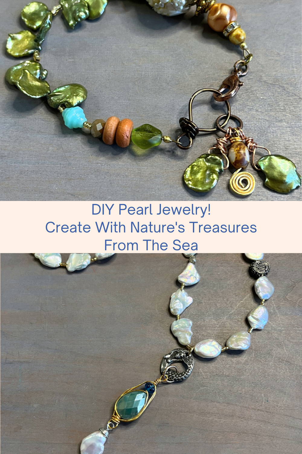 DIY Pearl Jewelry! Create With Nature's Treasures From The Sea Collage