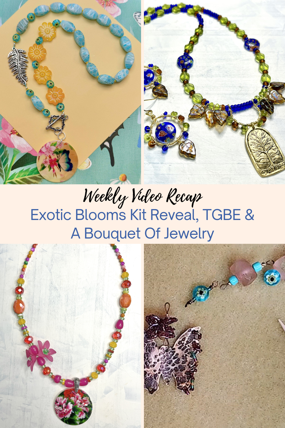 Exotic Blooms Kit Reveal, TGBE & A Bouquet Of Jewelry Collage