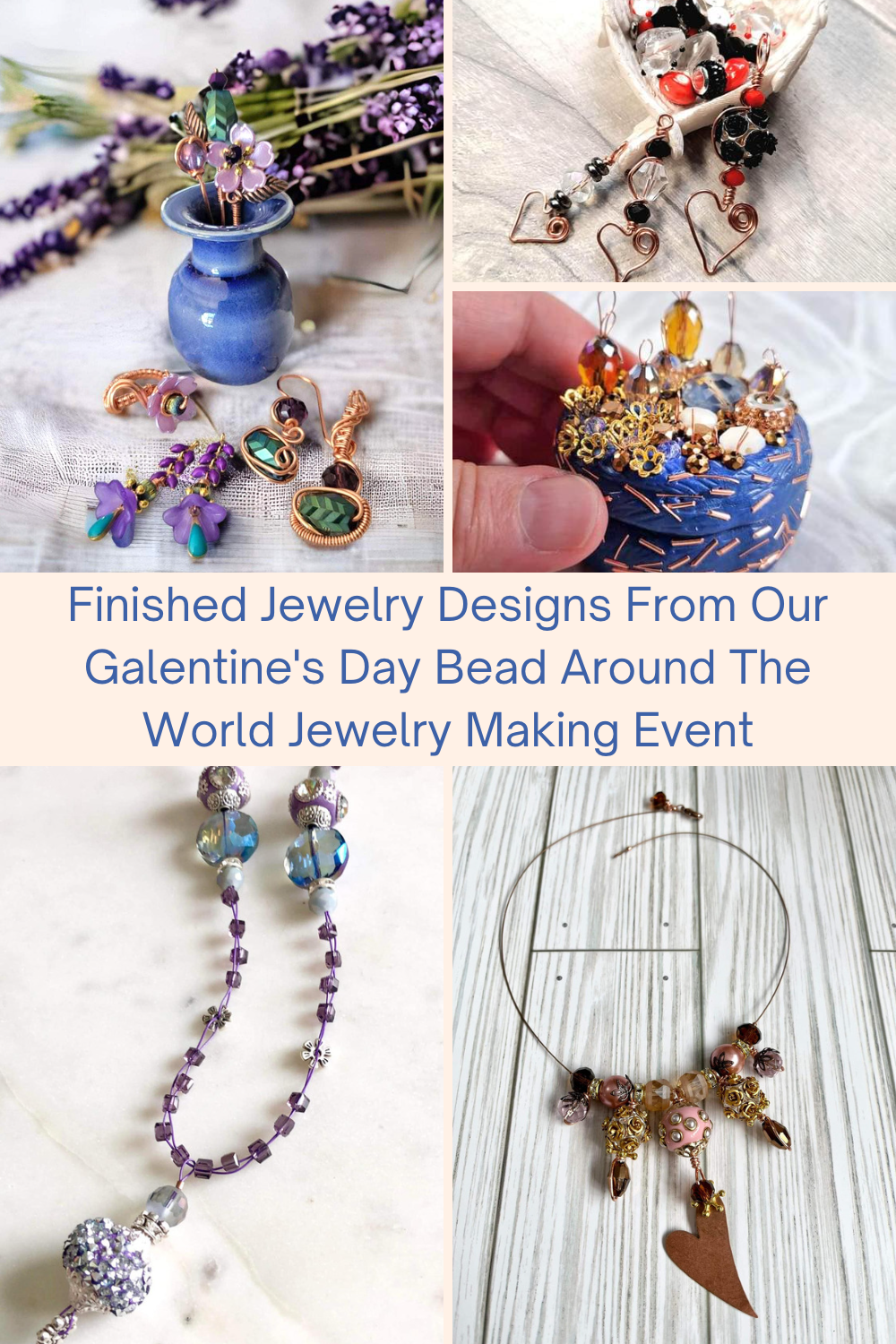 Finished Jewelry Designs From Our Galentine's Day Bead Around The World Jewelry Making Event Collage