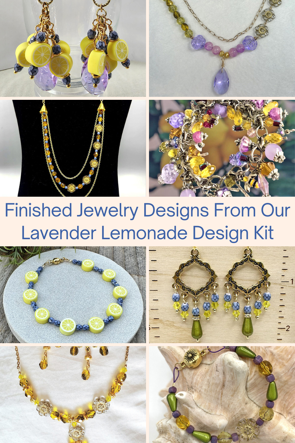 Finished Jewelry Designs From Our Lavender Lemonade Design Kit Collage