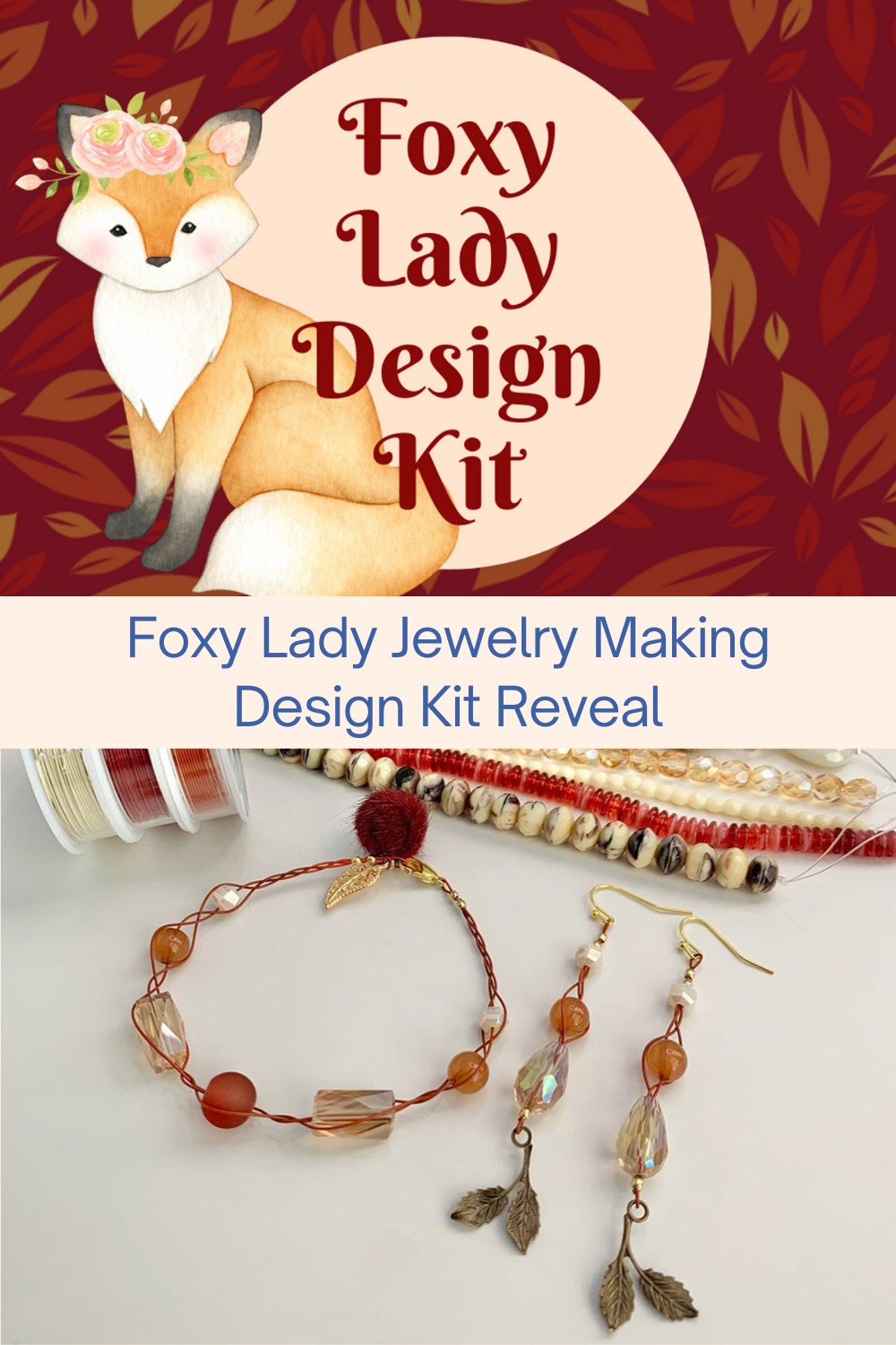 Foxy Lady Jewelry Making Design Kit Reveal Collage