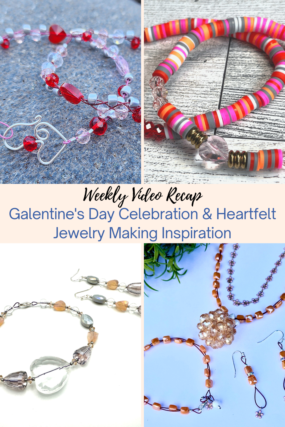Galentine's Day Celebration & Heartfelt Jewelry Making Inspiration Collage