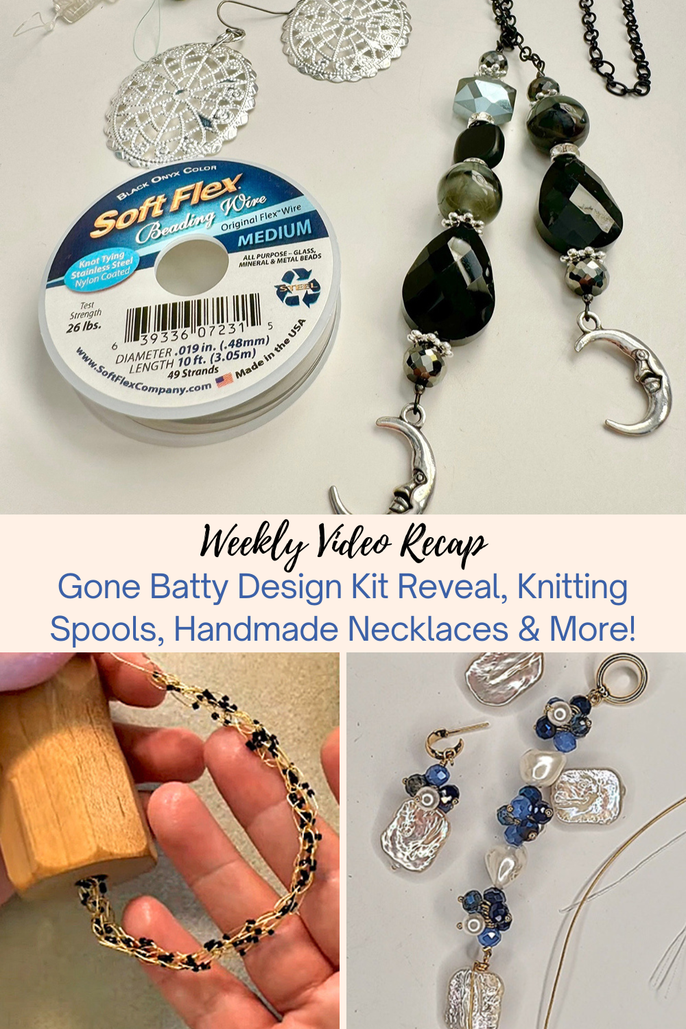 Gone Batty Design Kit Reveal, Knitting Spools, Handmade Necklaces & More! Collage