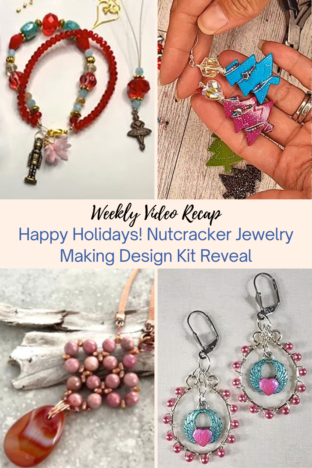 Happy Holidays! Nutcracker Jewelry Making Design Kit Reveal Collage