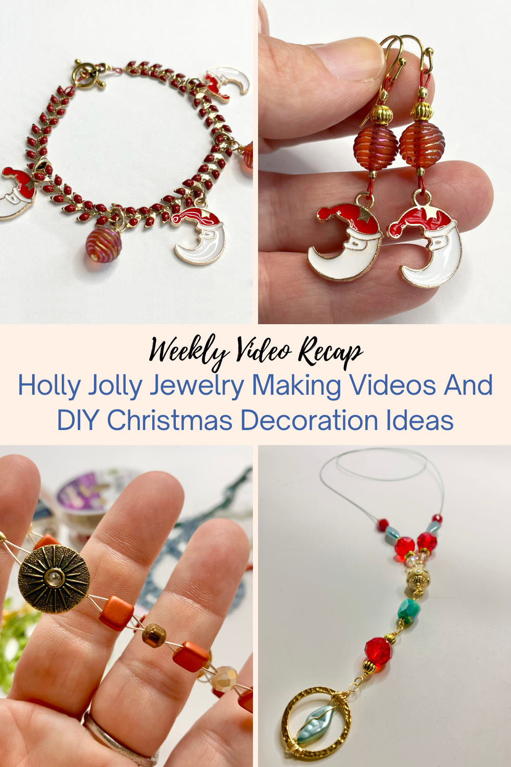Holly Jolly Jewelry Making Videos And DIY Christmas Decoration Ideas Collage