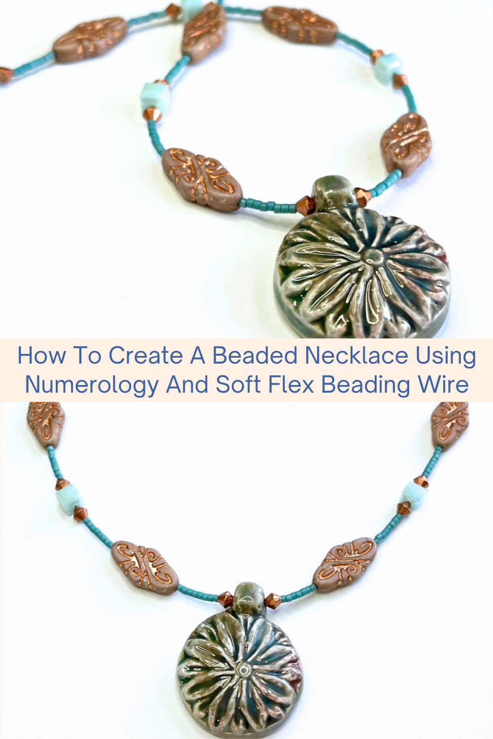 How To Create A Beaded Necklace Using Numerology And Soft Flex Beading Wire Collage