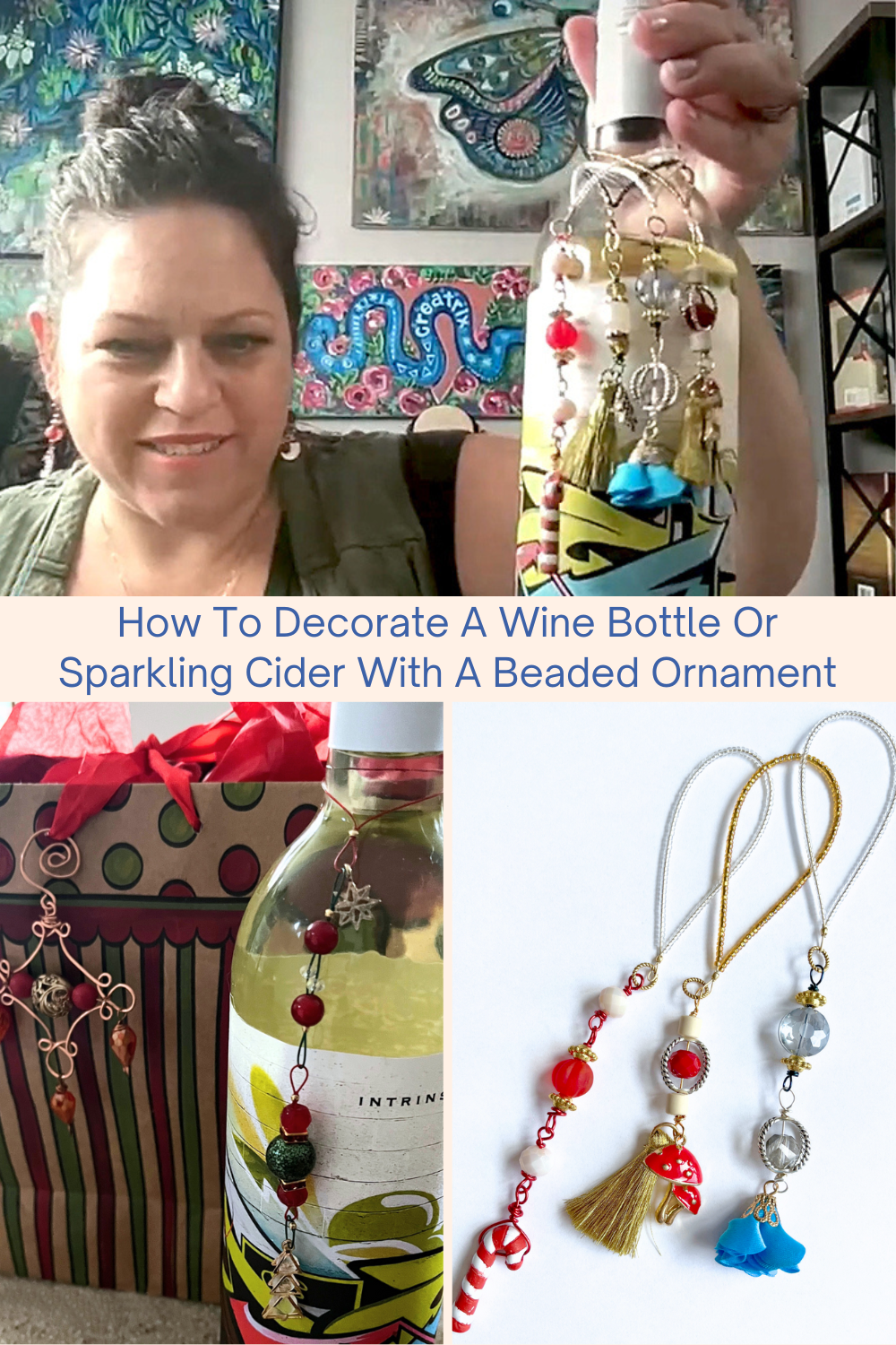 How To Decorate A Wine Bottle Or Sparkling Cider With A Beaded Ornament Collage