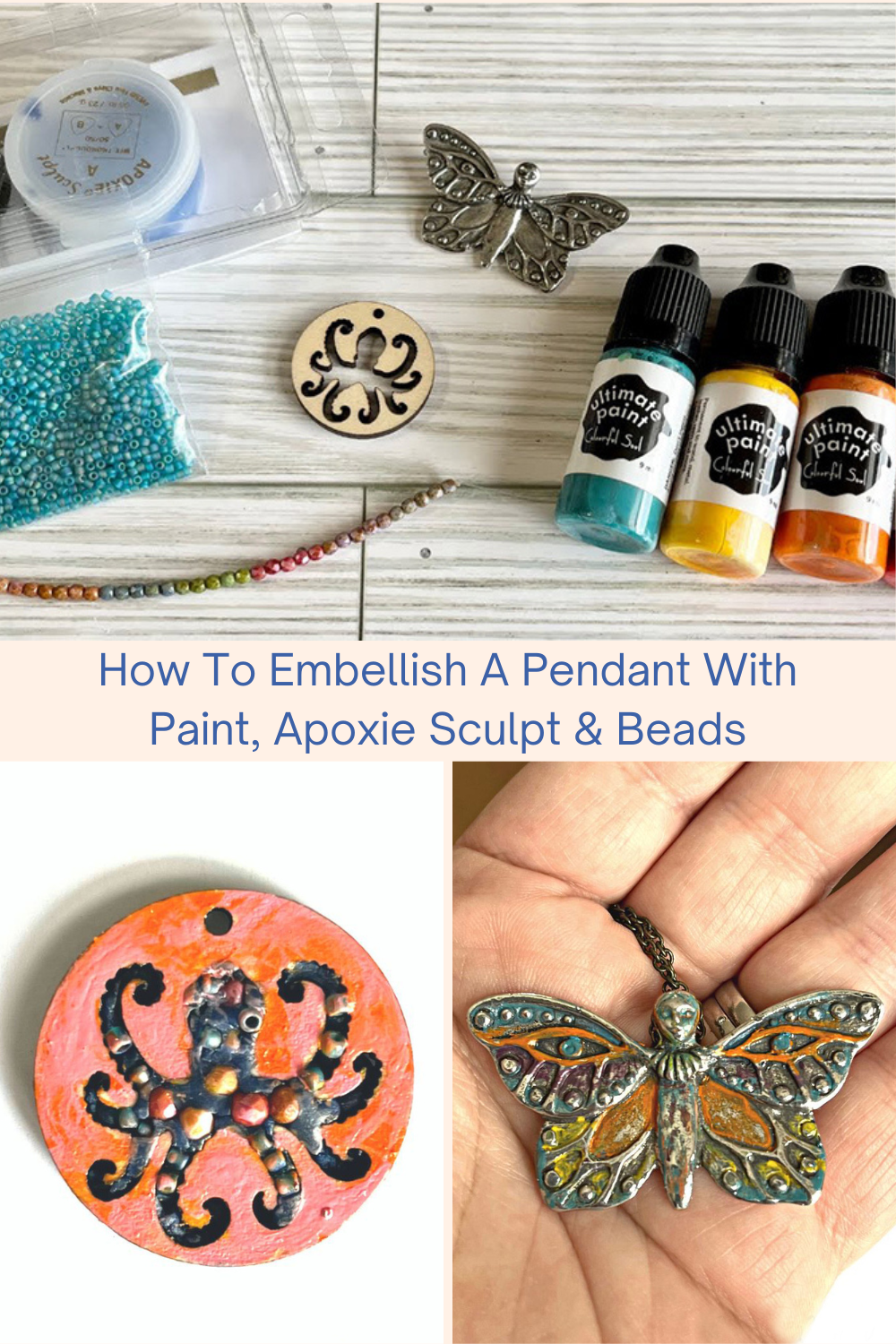 How To Embellish A Pendant With Paint, Apoxie Sculpt & Beads Collage