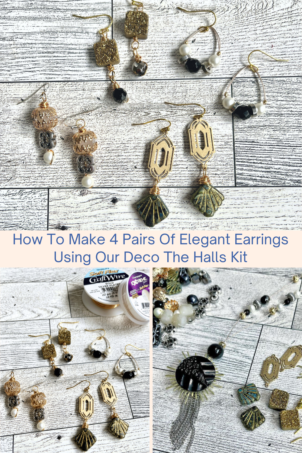 How To Make 4 Pairs Of Elegant Earrings Using Our Deco The Halls Kit Collage