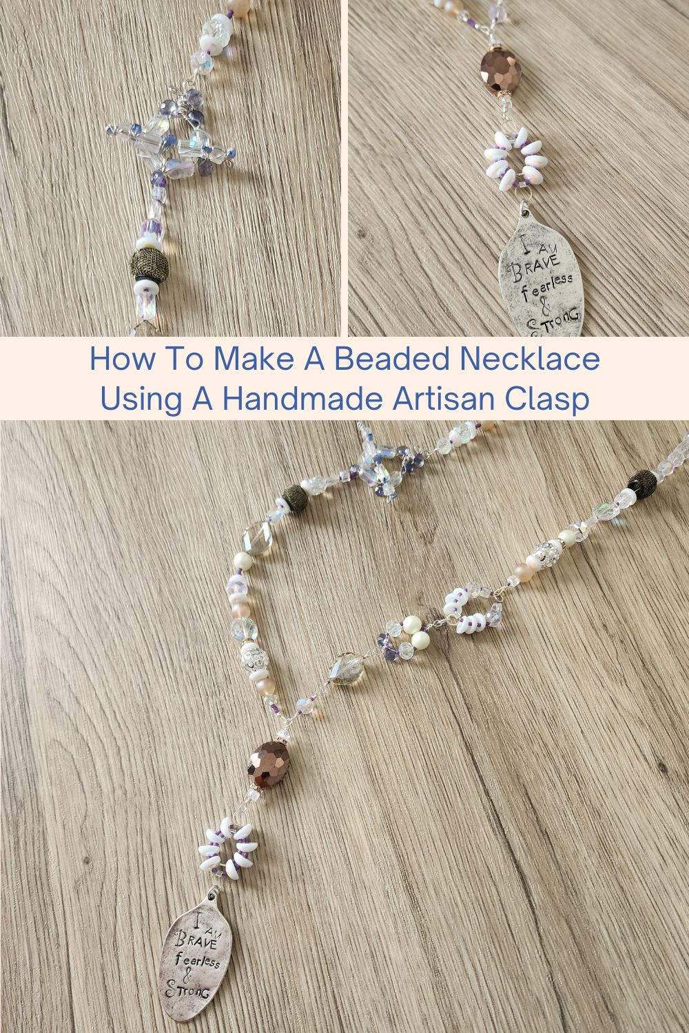 How To Make A Beaded Necklace Using A Handmade Artisan Clasp Collage