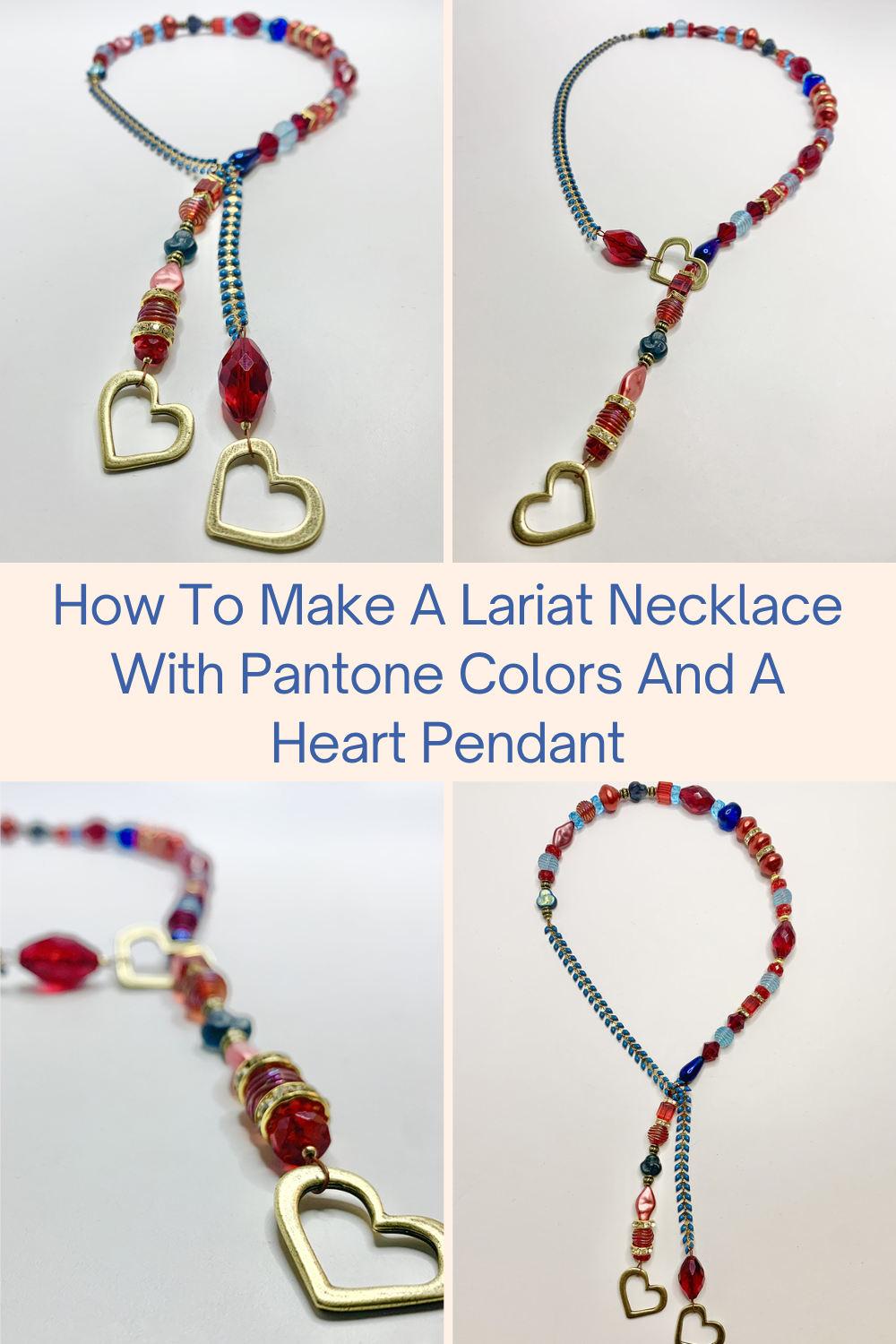 How To Make A Lariat Necklace With Pantone Colors And A Heart Pendant Collage