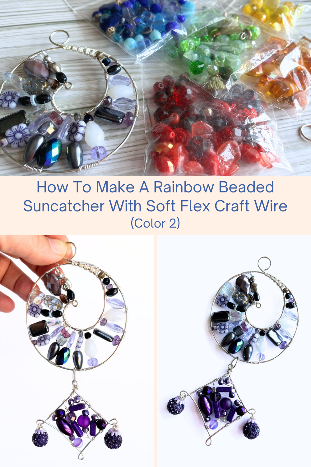 How To Make A Rainbow Beaded Suncatcher With Soft Flex Craft Wire (Color 2) Collage