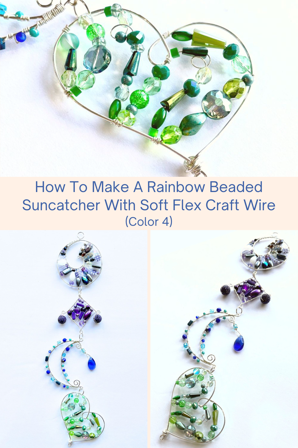 How To Make A Rainbow Beaded Suncatcher With Soft Flex Craft Wire (Color 4) Collage