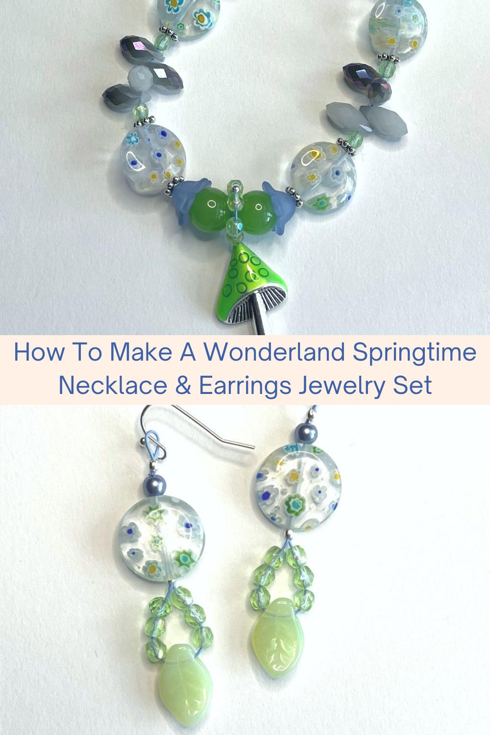 How To Make A Wonderland Springtime Necklace & Earrings Jewelry Set Collage