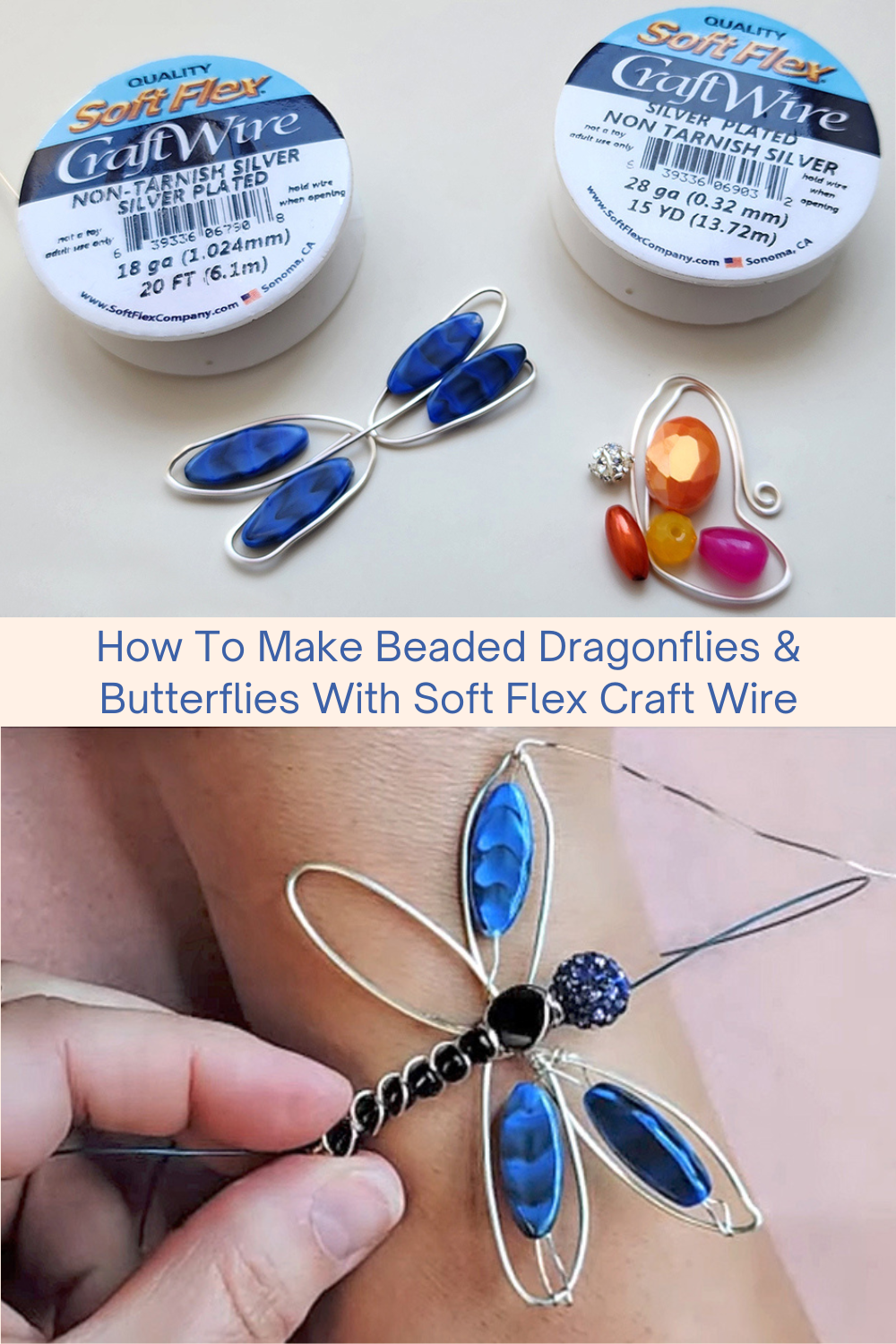 How To Make Beaded Dragonflies & Butterflies With Soft Flex Craft Wire Collage