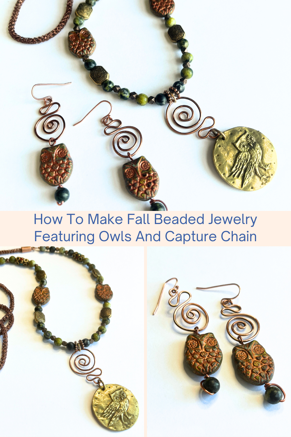 How To Make Fall Beaded Jewelry Featuring Owls And Capture Chain Collage