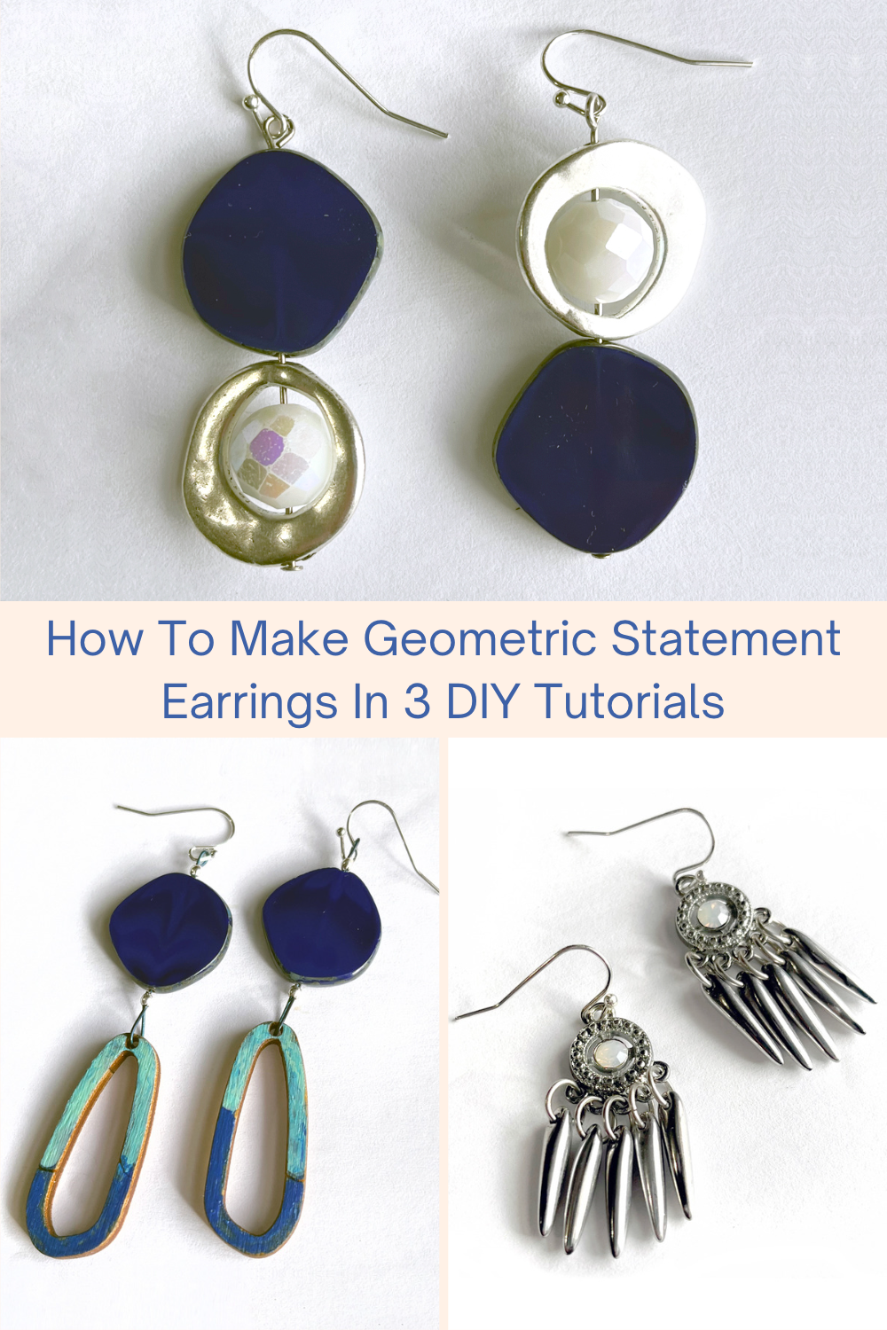How To Make Geometric Statement Earrings In 3 DIY Tutorials Collage
