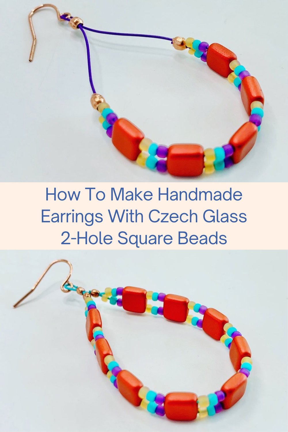 How To Make Handmade Earrings With Czech Glass 2-Hole Square Beads Collage