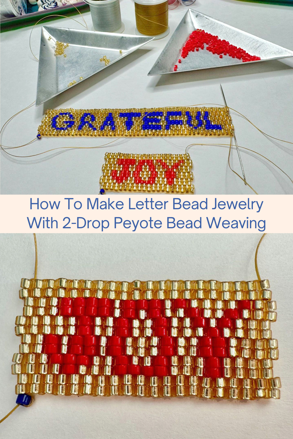 How To Make Letter Bead Jewelry With 2-Drop Peyote Bead Weaving Collage