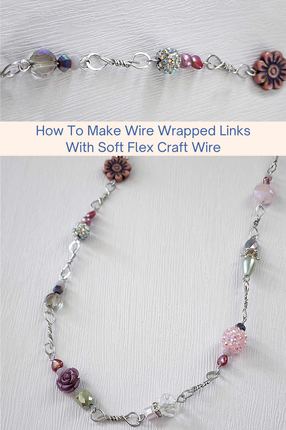 How To Make Wire Wrapped Links With Soft Flex Craft Wire Collage