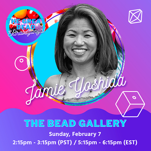 Jamie Yoshida from The Bead Gallery