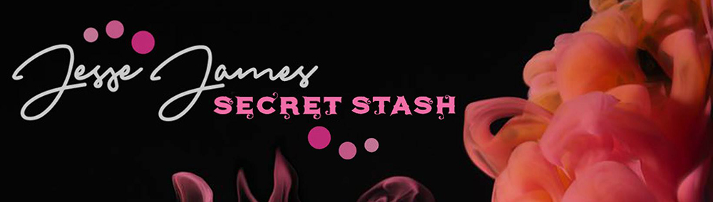 Jesse James Secret Stash