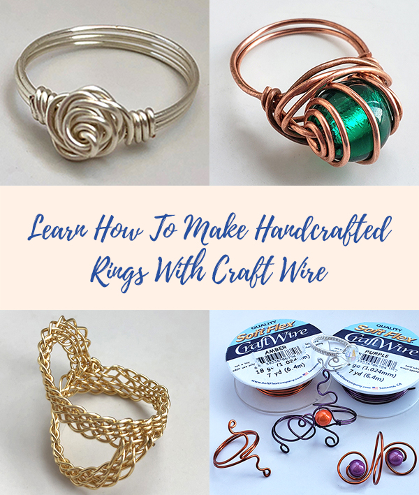 Learn How To Make Handcrafted Rings With Craft Wire - Soft Flex