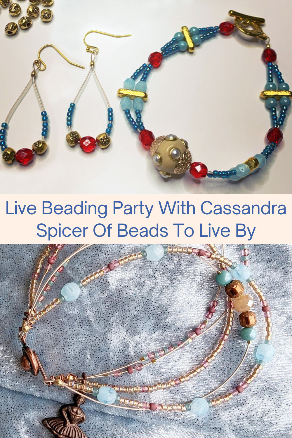 Live Beading Party With Cassandra Spicer Of Beads To Live By Collage
