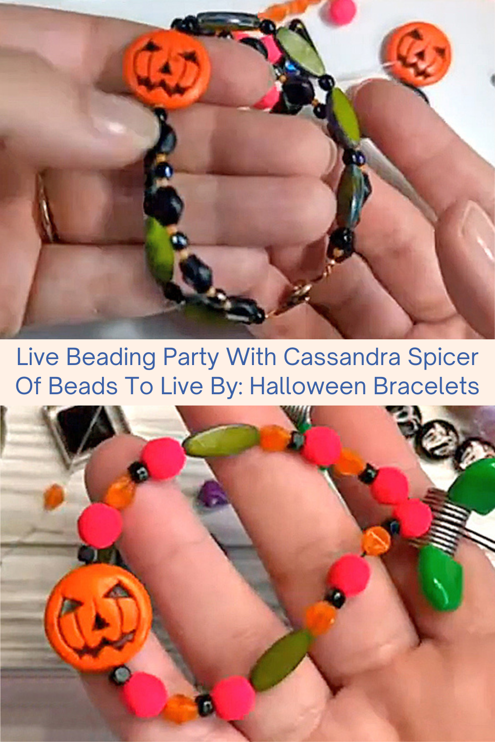 Live Beading Party With Cassandra Spicer Of Beads To Live By Halloween Bracelets Collage