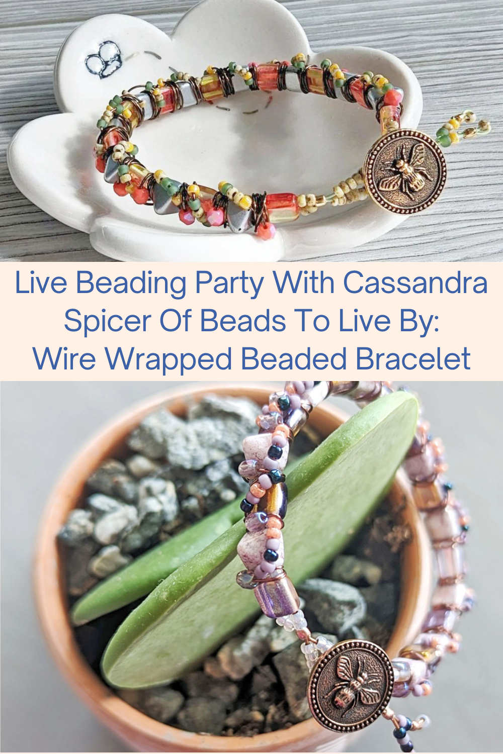 Live Beading Party With Cassandra Spicer Of Beads To Live By: Wire ...