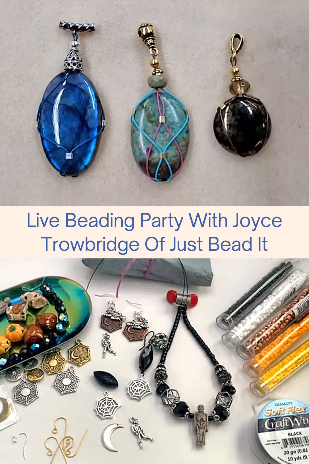 Live Beading Party With Joyce Trowbridge Of Just Bead It Collage