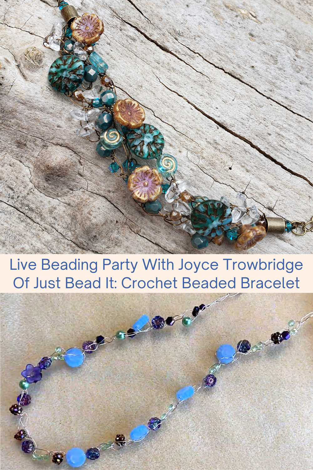 Live Beading Party With Joyce Trowbridge Of Just Bead It Crochet Beaded Bracelet Collage