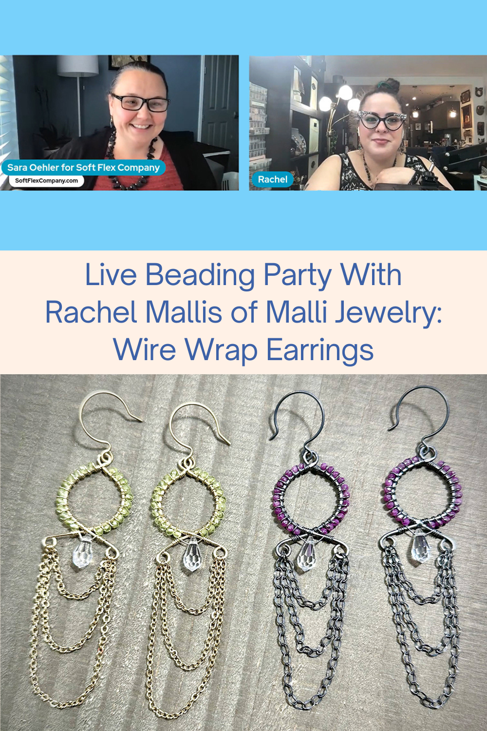 Live Beading Party With Rachel Mallis of Malli Jewelry Wire Wrap Earrings Collage