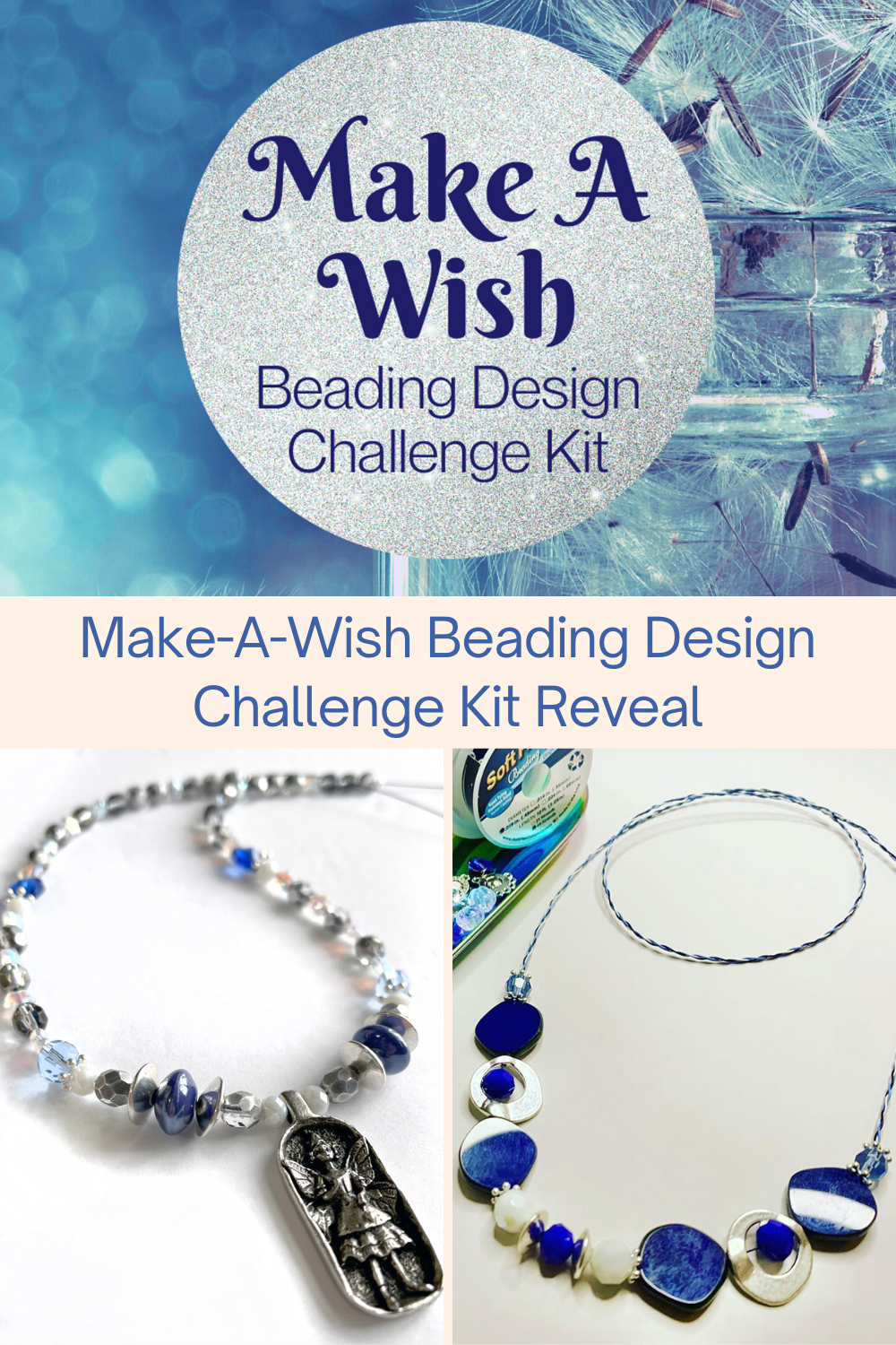 Make-A-Wish Beading Design Challenge Kit Reveal Collage