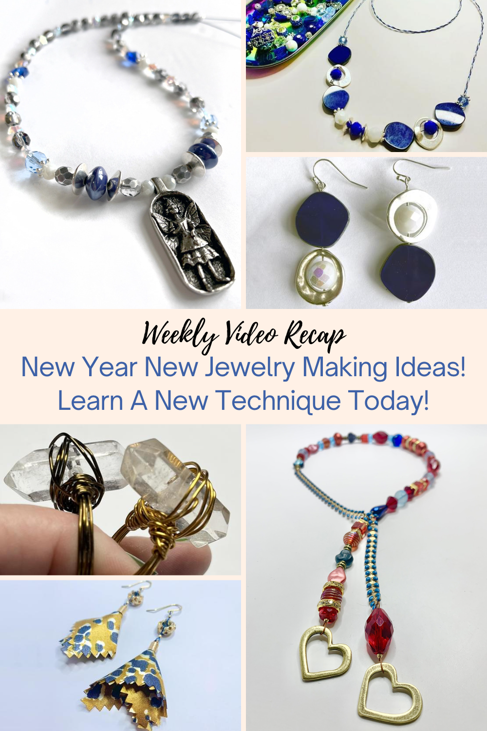 New Year New Jewelry Making Ideas! Learn A New Technique Today! Collage