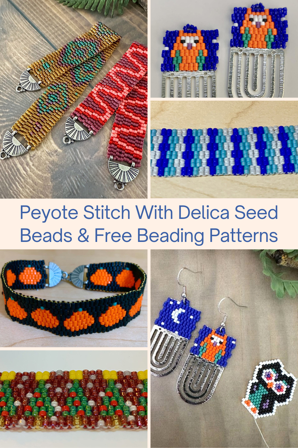 Peyote Stitch With Delica Seed Beads & Free Beading Patterns Collage