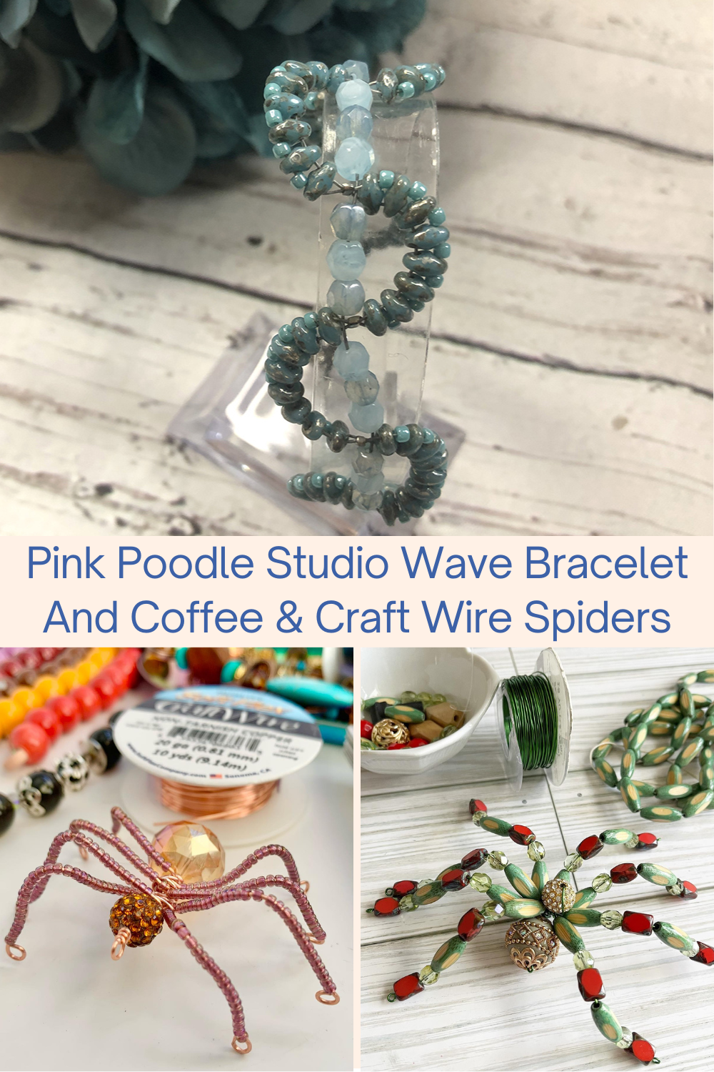 Pink Poodle Studio Wave Bracelet And Coffee & Craft Wire Spiders Collage