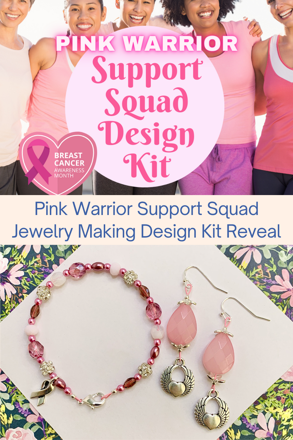 Pink Warrior Support Squad Jewelry Making Design Kit Reveal Collage