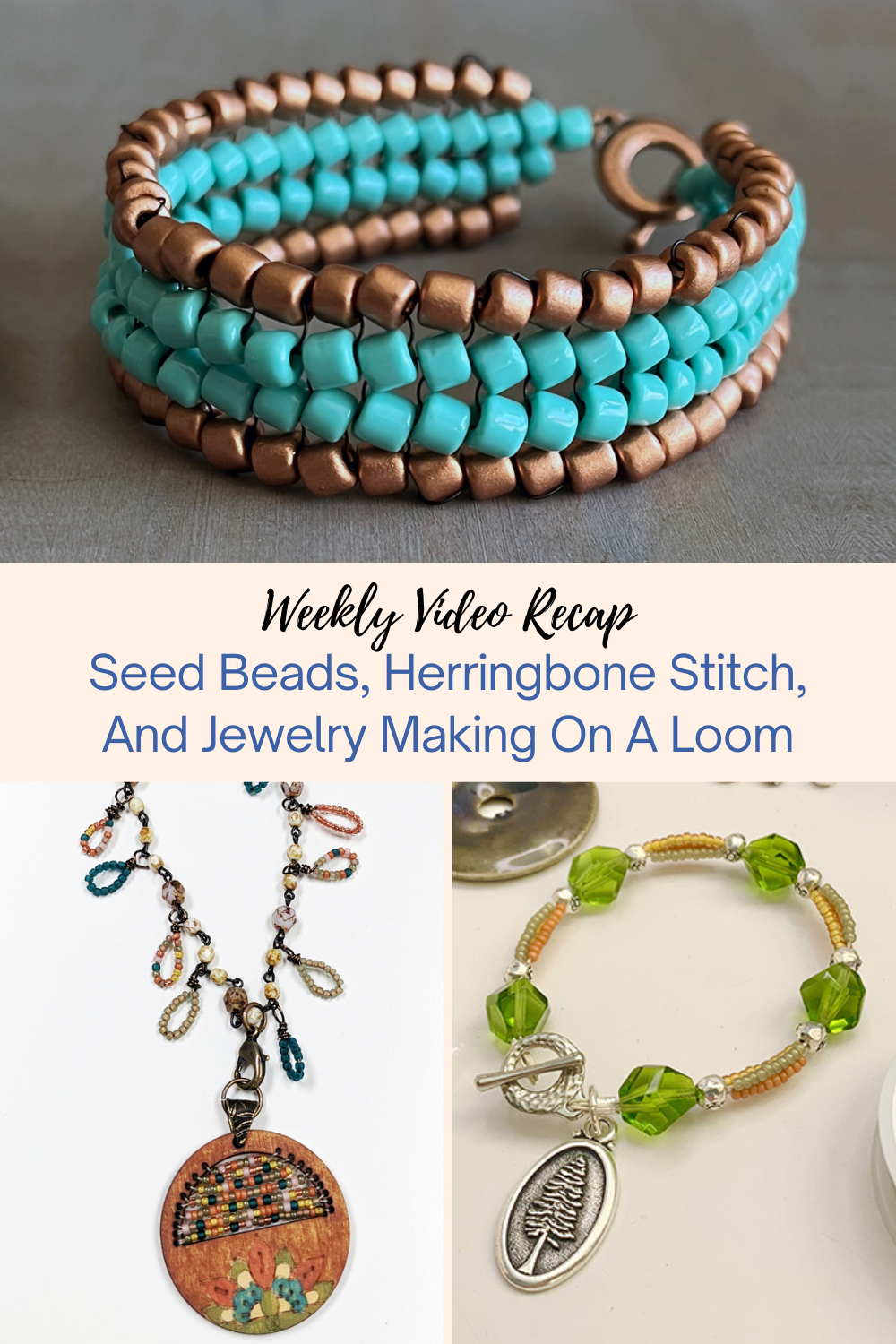 Seed Beads, Herringbone Stitch, And Jewelry Making On A Loom Collage